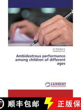 预订 Ambidextrous performance among children of different ages [9786202520164]
