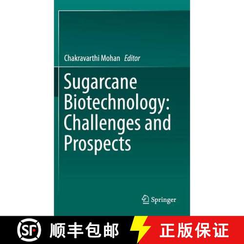 【3-4周达】Sugarcane Biotechnology: Challenges and Prospects [9783319589459]