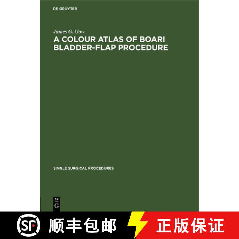 预订 A Colour Atlas of Boari Bladder-Flap Procedure [9783112417737]