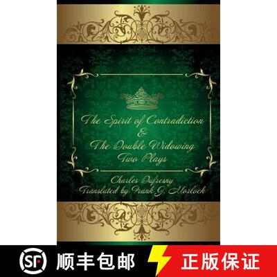 【3-4周达】The Spirit of Contradiction & the Double Widowing: Two Plays [9781479400911]