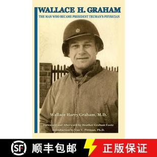 Man Wallace 9781942168737 Truman Graham 4周达 Became Who The Physician President
