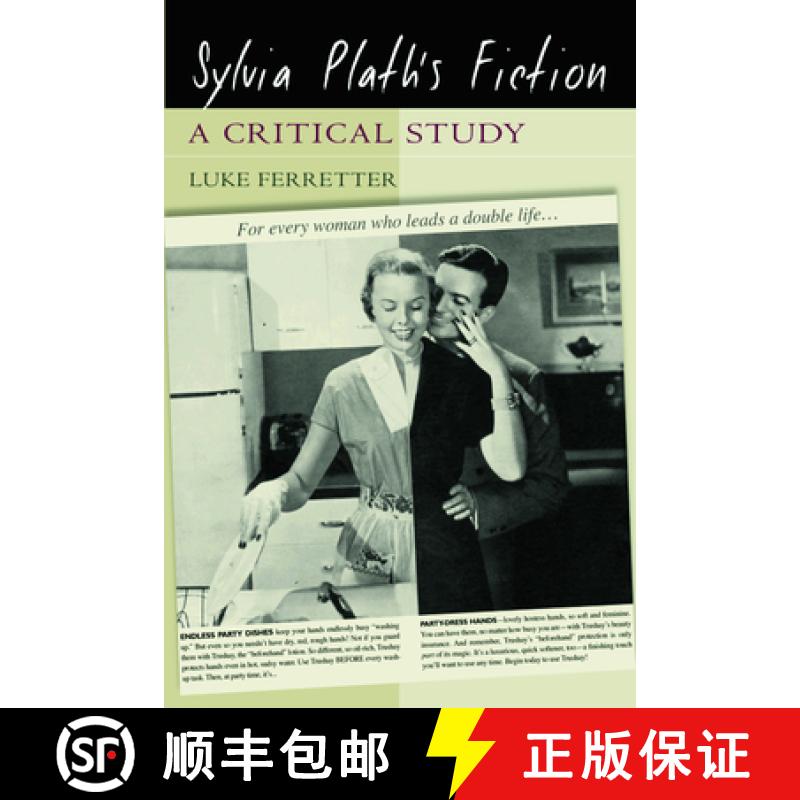 【3-4周达】Sylvia Plath's Fiction: A Critical Study [9780748625109]