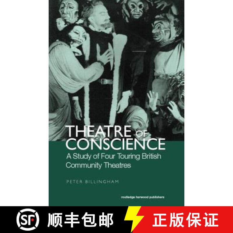 【3-4周达】Theatre of Conscience 1939-53: A Study of Four Touring British Community Theatres [9780415866170]