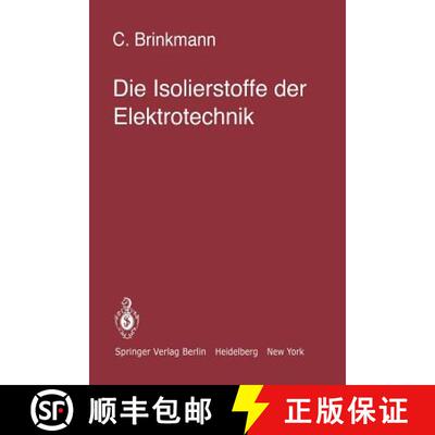 【3-4周达】Die Isolierstoffe der Elektrotechnik [9783642809231]