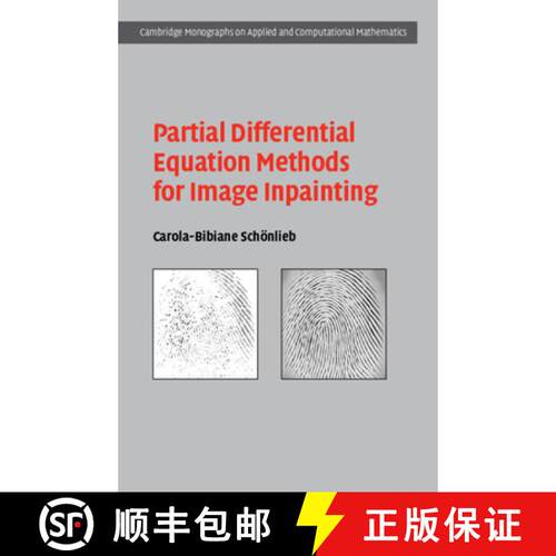 预订 精装 Partial Differential Equation Methods for Image Inpainting: - Partial Differential Equation... [9781107001008]