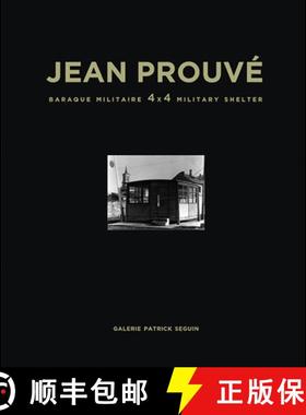 【3-4周达】Jean Prouvé: Baraque Militaire 4x4 Military Shelter, 1939 [9782909187181]