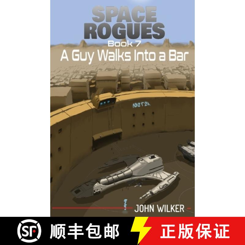 【2-3周达】A Guy Walks Into a Bar: Space Rogues 7 [9781951964047]