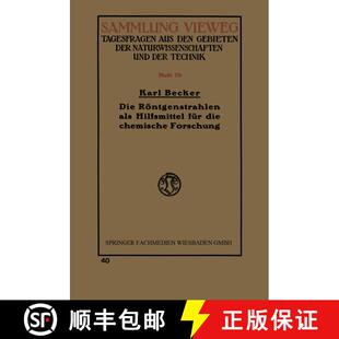 【3-4周达】Die Roentgenstrahlen ALS Hilfsmittel Fur Die Chemische Forschung [9783663003106]