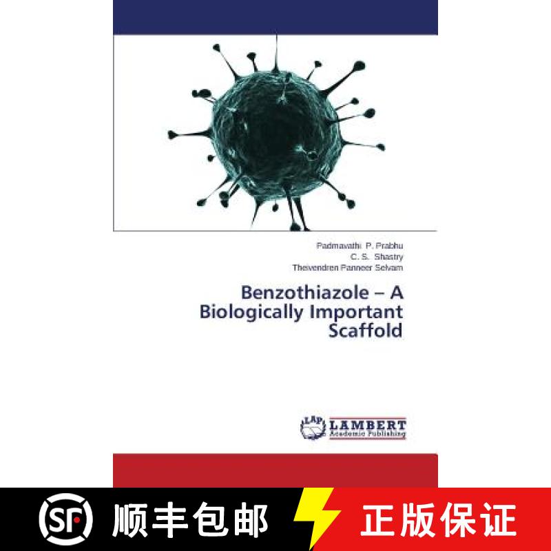 预订 Benzothiazole - A Biologically Important Scaffold [9783659523328]