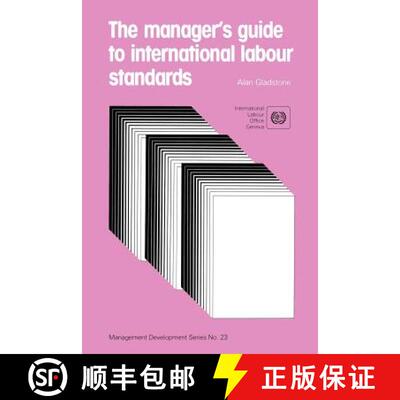 【3-4周达】The manager's guide to international labour standards (Management Development Series No. 23) [9789221054122]