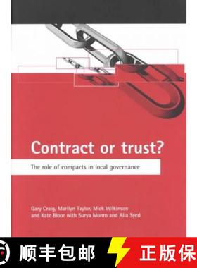 【2-3周达】Contract or Trust?: The Role of Compacts in Local Governance [9781861343796]