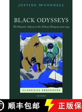 【3-4周达】Black Odysseys: The Homeric Odyssey in the African Diaspora since 1939 [9780199605002]