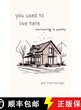 预订 You Used to Live Here: Journaling in poetry [9781069132000]