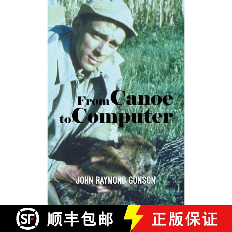 【3-4周达】From Canoe to Computer [9781641517119]