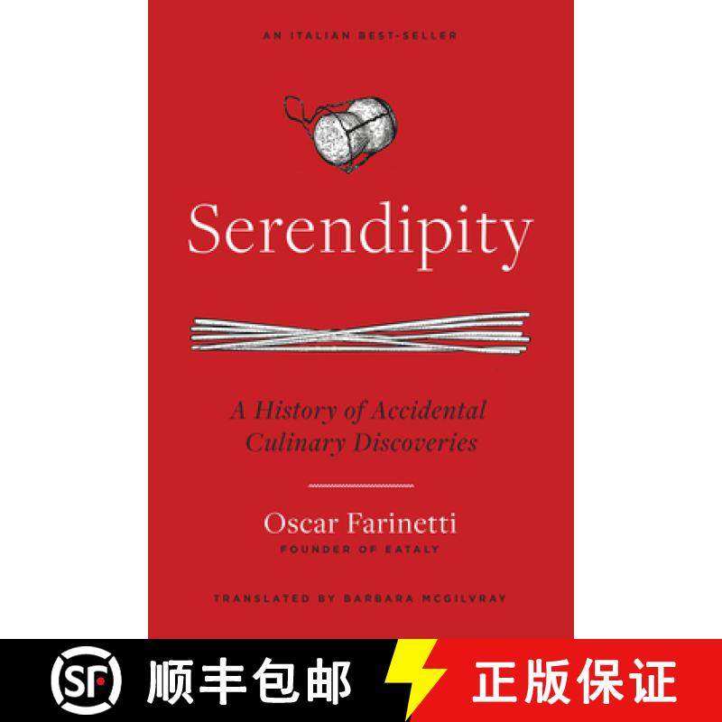 【3-4周达】Serendipity: From Truffles and Champagne to Corn Flakes and Coffee: Stories of Accidental ... [9781954641181]