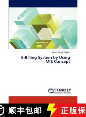 预订 E-Billing System by Using MIS Concept [9783659314568]