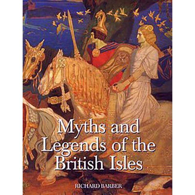 预订 myths and legends of the british isles [9781843830399]
