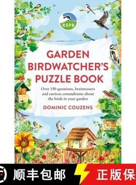 【3-4周达】RSPB Garden Birdwatcher's Puzzle Book : Over 150 questions, brainteasers and curious conun... [9781856755085]