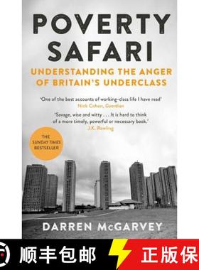 【3-4周达】Poverty Safari : Understanding the Anger of Britain's Underclass [9781529006346]
