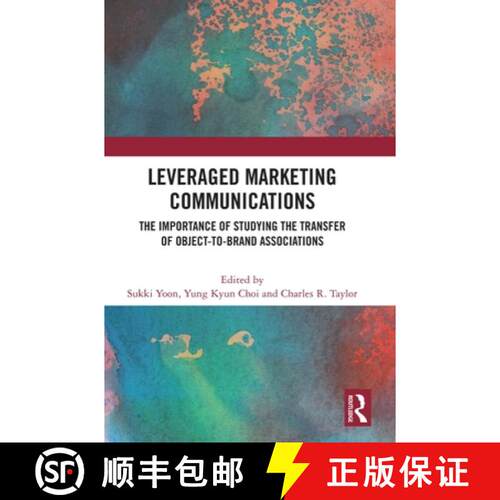 【3-4周达】精装 Leveraged Marketing Communications: The Importance of Studying the Transfer of Object... [9780367725464]