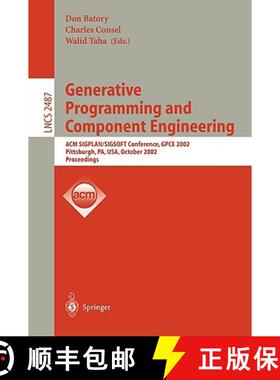 【3-4周达】Generative Programming and Component Engineering : ACM SIGPLAN/SIGSOFT Conference, GPCE 20... [9783540442844]