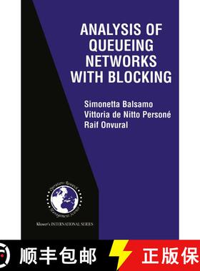 【3-4周达】Analysis of Queueing Networks with Blocking [9780792379966]