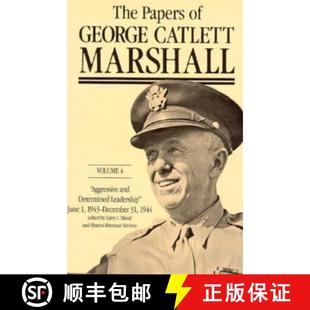 Catlett Marshall George Papers 1943 June Aggressive Dece... Determined Leadership 4周达 9780801853685 and