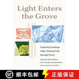 【3-4周达】Light Enters the Grove – Exploring Cuyahoga Valley National Park Through Poetry [9781606354858]