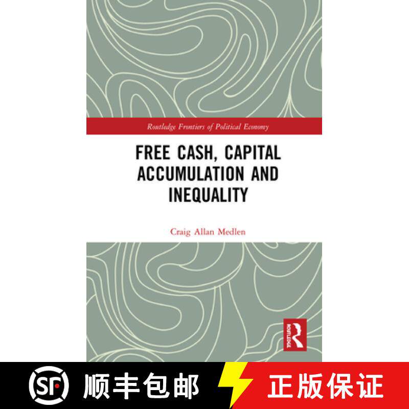 【3-4周达】Free Cash, Capital Accumulation and Inequality [9780367586331]