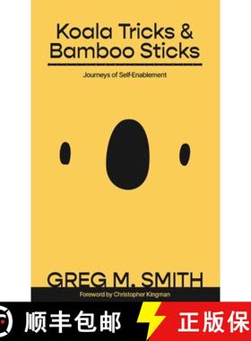 【3-4周达】Koala Tricks and Bamboo Sticks: Journeys of Self-Enablement [9789698092924]