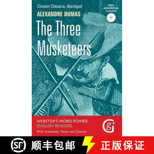 【3-4周达】Three Musketeers: Abridged and Retold with Notes and Free Audiobook [9781910965344]