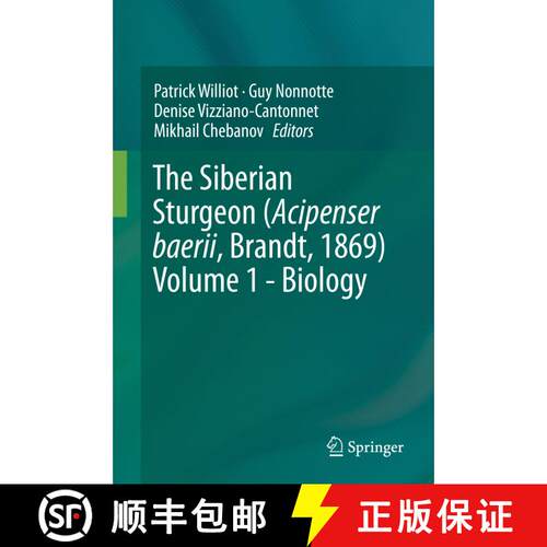 【3-4周达】The Siberian Sturgeon (Acipenser baerii, Brandt, 1869) (1st ed. 2018) [9783319619255]