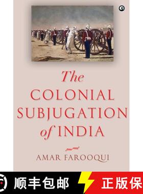 【3-4周达】The Colonial Subjugation of India [9789391047344]