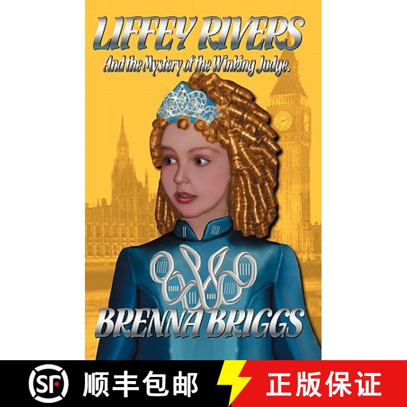 【3-4周达】Liffey Rivers and the Mystery of the Winking Judge [9781419652905]