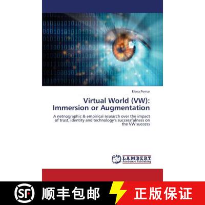 预订 Virtual World (VW): Immersion or Augmentation [9783659337673]