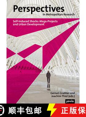 预订 Self-induced Shocks: Mega-Projects and Urban Development: Mega-Projects and Urban Development - ... [9783868593709]