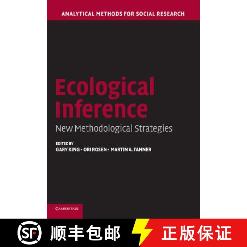 【3-4周达】Ecological Inference: New Methodological Strategies - Ecological Inference: New Methodolog... [9780521542807]