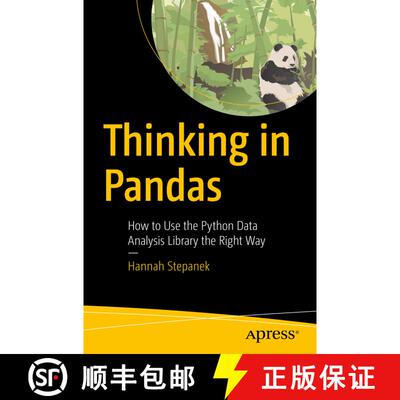 【3-4周达】Thinking in Pandas : How to Use the Python Data Analysis Library the Right Way (First Edit... [9781484258385]