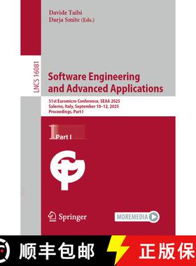 【3-4周达】Software Engineering and Advanced Applications : 51st Euromicro Conference, SEAA 2025, Sal... [9783032041890]