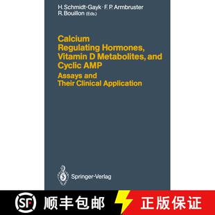 【3-4周达】Calcium Regulating Hormones, Vitamin D Metabolites, and Cyclic AMP Assays and Their Clinic... [9783662004081]