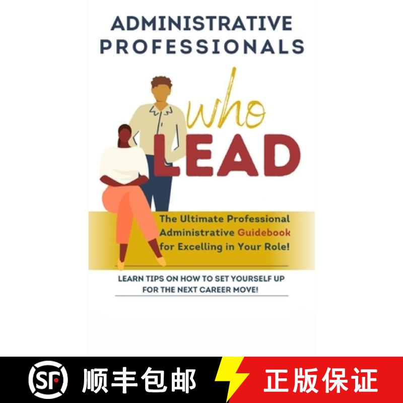 【3-4周达】ADMINISTRATIVE PROFESSIONALS WHO LEAD [9781734861761]