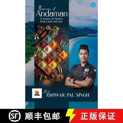 【3-4周达】Flavours of Andaman: A Fusion of Flavors from Land and Sea [9789362613417]