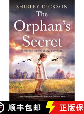 【3-4周达】The Orphan's Secret: A totally gripping and emotional World War 2 historical novel [9781800198814]