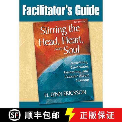 【3-4周达】Facilitator's Guide to Stirring the Head, Heart, and Soul, Third Edition: Redefining Curri... [9781412966276]