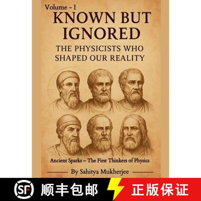 【3-4周达】Known But Ignored - The Physicists Who Shaped Our Reality [9798232624194]