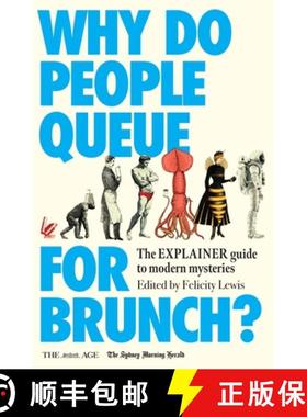 【3-4周达】Why Do People Queue for Brunch?: The Explainer Guide to Modern Mysteries [9781761471827]