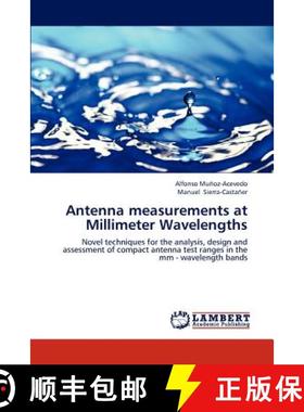 预订 Antenna Measurements at Millimeter Wavelengths [9783659211133]