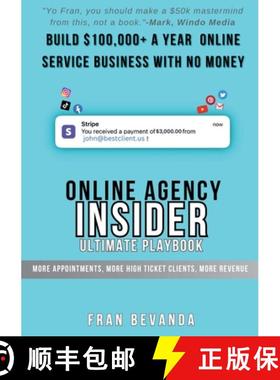 【3-4周达】Online Agency Insider Ultimate Playbook: More Appointments, More High Ticket Clients and M... [9781447806721]