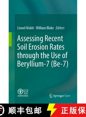 【3-4周达】Assessing Recent Soil Erosion Rates through the Use of Beryllium-7 (Be-7) [9783030109813]