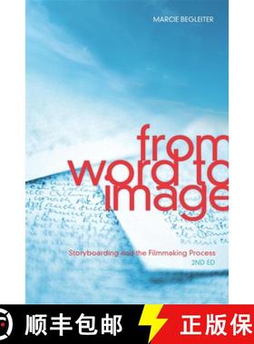 预订 From Word to Image: Storyboarding and the Filmmaking Process [9781932907674]